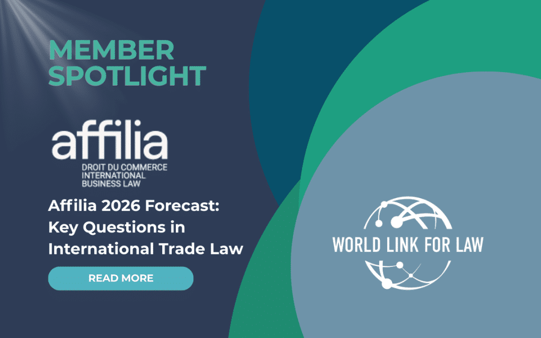 Member spotlight: Affilia 2026 Forecast: Key Questions in International Trade Law